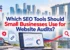Which SEO Tools Should Small Businesses Use for Website Audits?