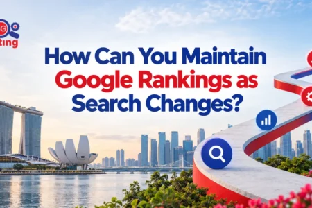 How Can You Maintain Google Rankings as Search Changes?